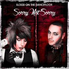 Sorry Not Sorry mp3 Single by Blood On The Dance Floor