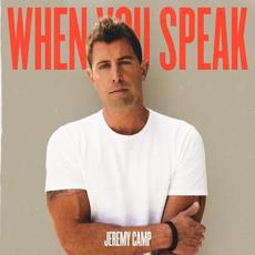 When You Speak mp3 Album by Jeremy Camp