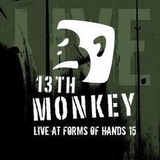 Live at Forms of Hands 15 mp3 Live by 13th Monkey