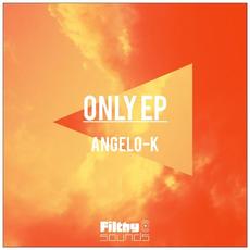 Only EP mp3 Album by Angelo-K