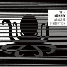 Abyssal Disruption mp3 Album by 13th Monkey