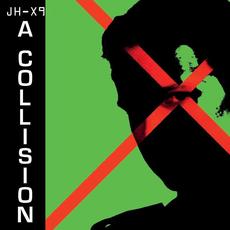 A Collision mp3 Album by JH-X9