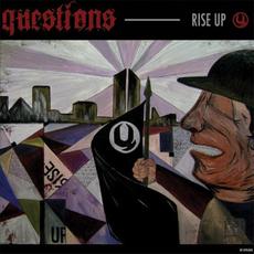 Rise Up mp3 Album by Questions