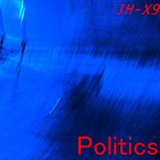 Politics mp3 Single by JH-X9