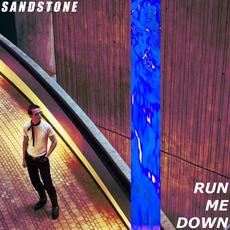 Run Me Down mp3 Single by Sandstone