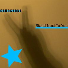 Stand Next to You mp3 Single by Sandstone