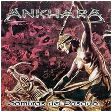 Sombras del pasado mp3 Album by Ankhara