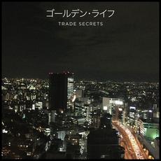 Golden Life mp3 Album by Trade Secrets