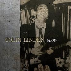 bLOW mp3 Album by Colin Linden