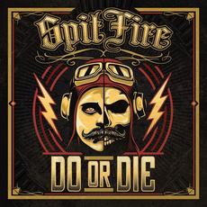 Do or Die mp3 Album by Spitfire