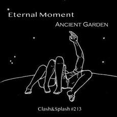 Ancient Garden mp3 Single by Eternal Moment