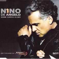 Komm zurück zu mir mp3 Single by Nino De Angelo