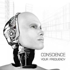 Your Frequency mp3 Album by Conscience