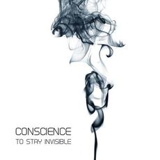 To Stay Invisible mp3 Album by Conscience