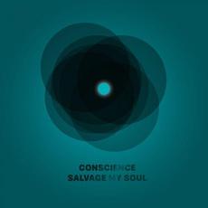 Salvage My Soul mp3 Album by Conscience