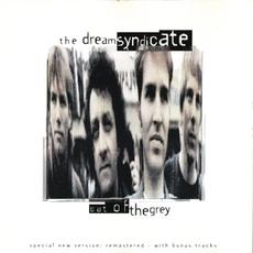Out Of The Grey (Remastered) mp3 Album by The Dream Syndicate