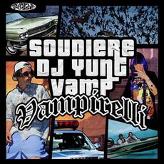 Vampirelli mp3 Album by Soudiere & DJ Yung Vamp