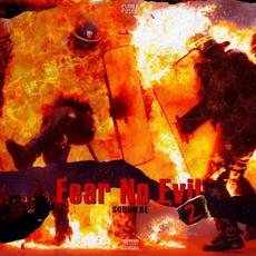 Fear No Evil 2 mp3 Album by Soudiere