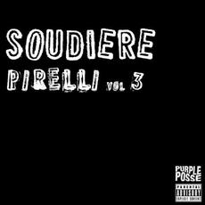 Pirelli, Vol. 3 mp3 Album by Soudiere