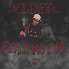 Fear No Evil mp3 Album by Soudiere