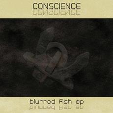 Blurred Fish EP mp3 Artist Compilation by Conscience