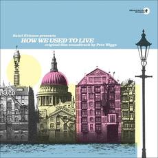 Saint Etienne Presents: How We Used to Live mp3 Soundtrack by Various Artists