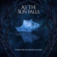 Where the Sun Shines No More mp3 Single by As the Sun Falls