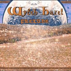 Prelude mp3 Album by Wytch Hazel