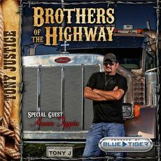 Brothers of the Highway mp3 Album by Tony Justice
