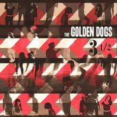 3 1/2 mp3 Album by The Golden Dogs
