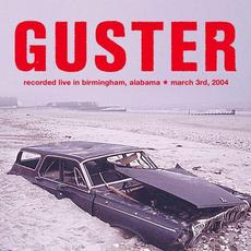 Live in Birmingham, AL - 3/3/04 mp3 Live by Guster