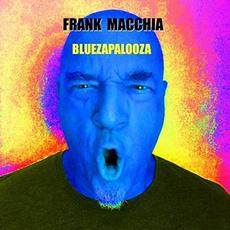 Bluezapalooza mp3 Album by Frank Macchia