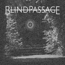 Blind Passage mp3 Album by Blind Passage