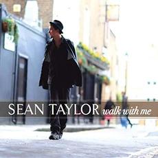 Walk With Me mp3 Album by Sean Taylor