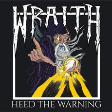 Heed the Warning mp3 Album by Wraith (2)