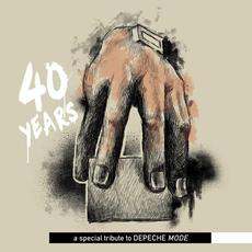 40 Years - A Special Tribute To Depeche Mode mp3 Compilation by Various Artists