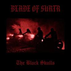 The Black Skulls mp3 Single by Blade of Surtr