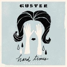 Hard Times (Acoustic) mp3 Single by Guster