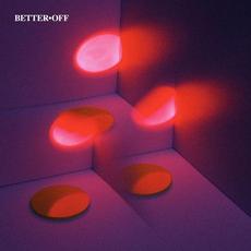 Better Off mp3 Album by Better Off