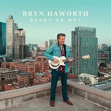 Ready Or Not mp3 Album by Bryn Haworth