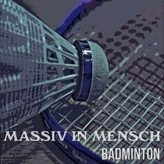 Badminton mp3 Single by Massiv In Mensch