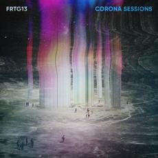 Corona Sessions mp3 Album by FRTG13