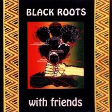 With Friends mp3 Album by Black Roots