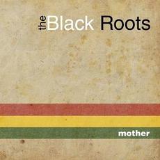 Mother mp3 Album by Black Roots