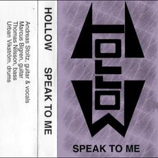 Speak to Me mp3 Album by Hollow