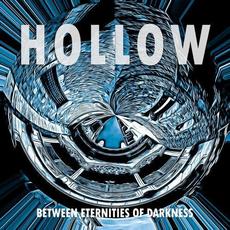 Between Eternities of Darkness mp3 Album by Hollow