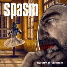 Mystery of Obsession mp3 Album by Spasm