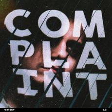 Complaint mp3 Album by Watsky