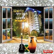 Kingston After Dark mp3 Album by Gitsy Willis