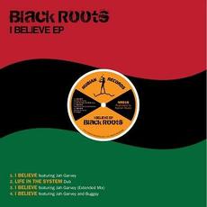 I Believe mp3 Single by Black Roots